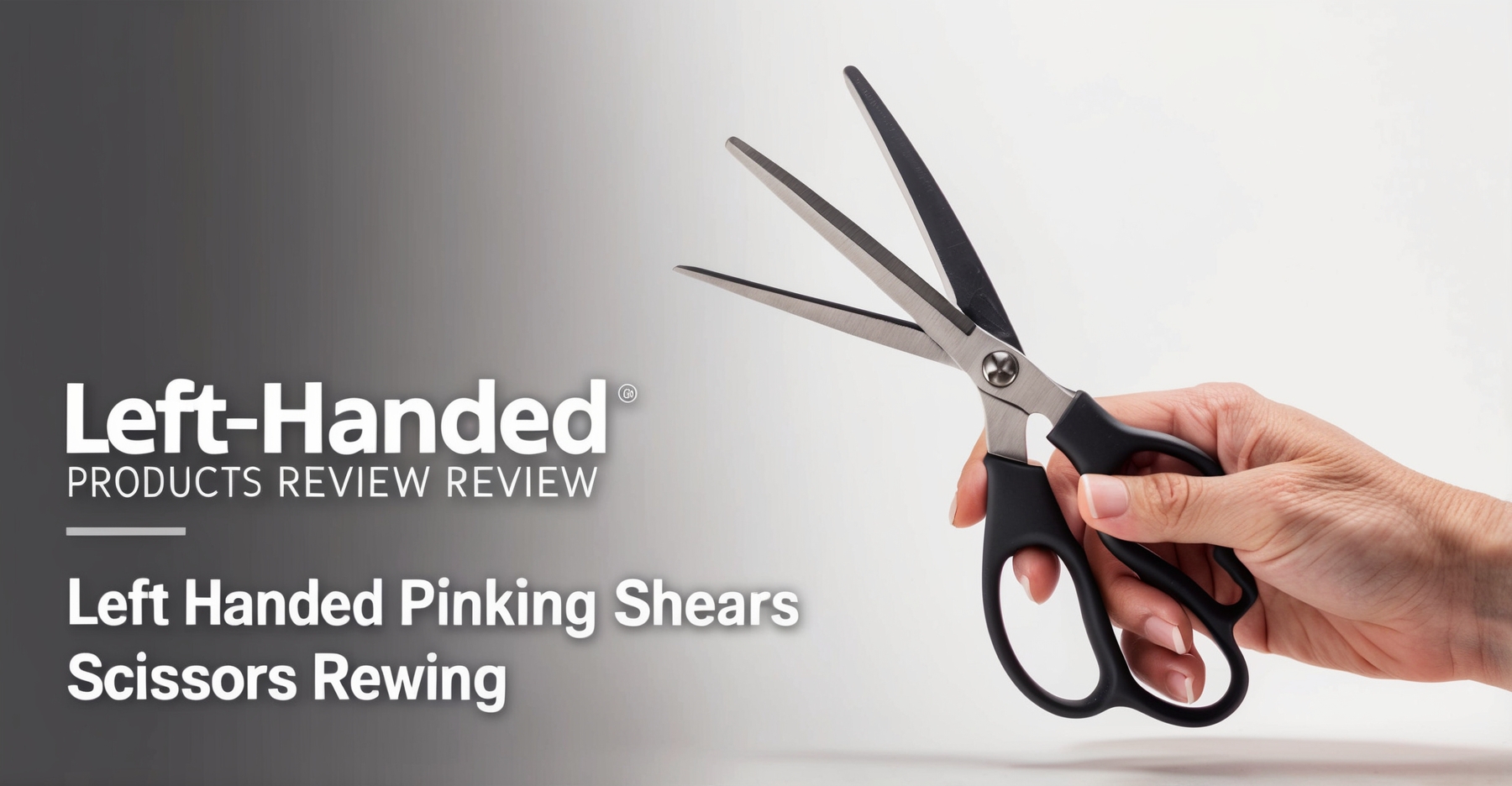 Left Handed Pinking Shears Scissors Sewing Review